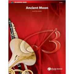 Ancient Moon, Elliot Del Borgo Concert Band Chart Grade 1-Concert Band Chart-Alfred-Engadine Music