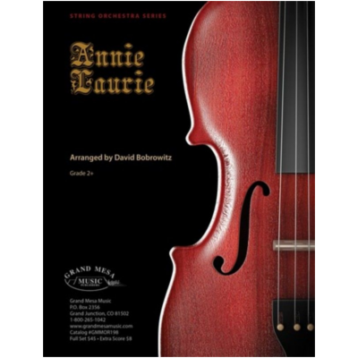 Annie Laurie, Trad. Arr. David Bobrowitz String Orchestra Grade 2+-String Orchestra-Grand Mesa Music-Engadine Music