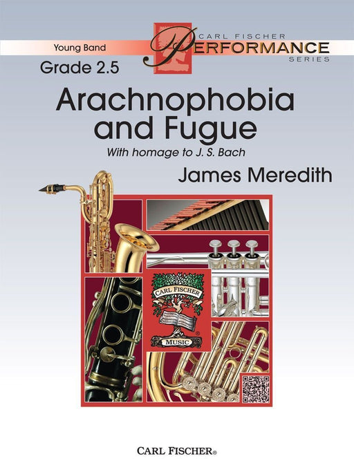 Arachnophobia and Fugue, James Meredith Concert Band Grade 2.5-Concert Band Chart-Carl Fischer-Engadine Music