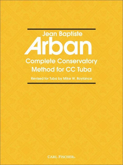 Arban Complete Conservatory Method for Tuba-Brass-Carl Fischer-Engadine Music