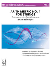Arith-Metric No. 1 for Strings, Brian Balmages String Orchestra Grade 3