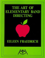 Art of Elementary Band Directing-Reference-Meredith Music-Engadine Music