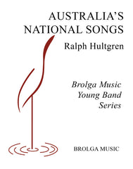 Australia's National Songs, Ralph Hultgren Concert Band Grade 2.5