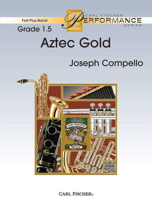 Aztec Gold, Joseph Compello Concert Band Grade 1.5-Concert Band Chart-Carl Fischer-Engadine Music