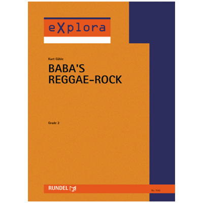 Baba's Reggae Rock, Kurt Gäble Concert Band Chart Grade 1-Concert Band Chart-Rundel-Engadine Music