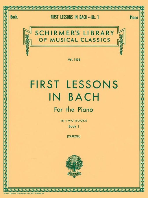 Bach - First Lessons in Bach Book 1, Piano-Piano & Keyboard-G. Schirmer, Inc.-Engadine Music