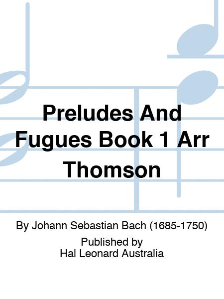 Bach - Preludes and Fugues Book 1, Piano