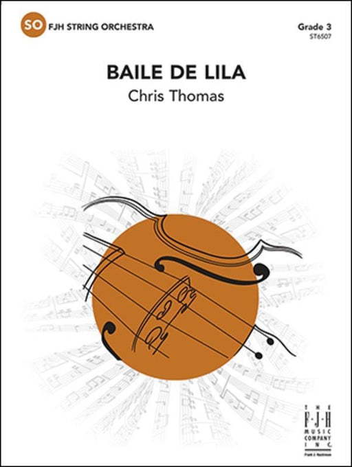 Baile de Lila, Chris Thomas String Orchestra Grade 3