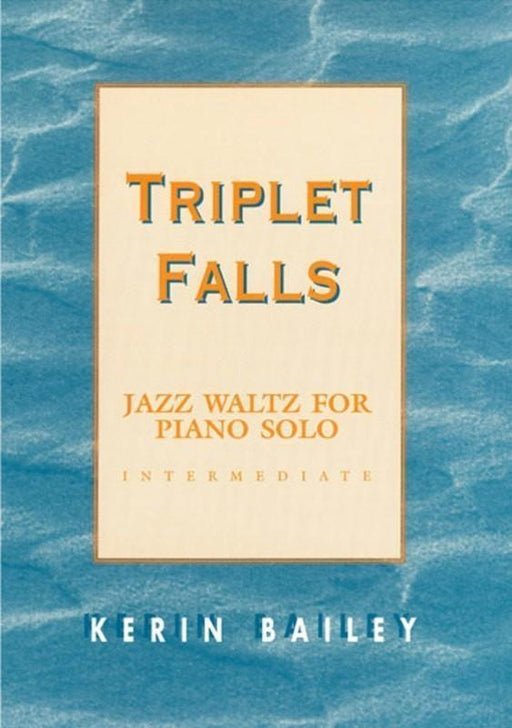 Bailey - Triplet Falls, Piano
