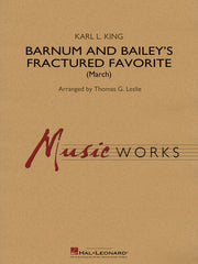 Barnum and Bailey's Fractured Favorite, Arr. Thomas G. Leslie Concert Band Grade 4