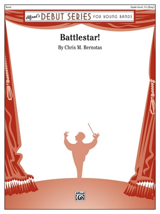 Battlestar!, Chris M. Bernotas Concert Band Grade 1.5-Concert Band-Alfred-Engadine Music