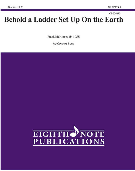 Behold a Ladder Set Up on the Earth, Concert Band, Grade 3.5