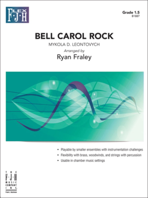 Bell Carol Rock, Ryan Fraley, Flex Ensemble Grade 1.5