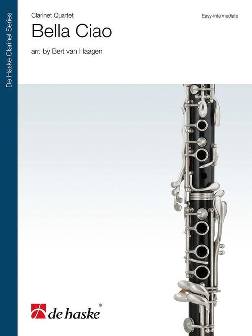 Bella Ciao Arr. Bert van Haagen Clarinet Quartet-Woodwind-De Haske Publications-Engadine Music