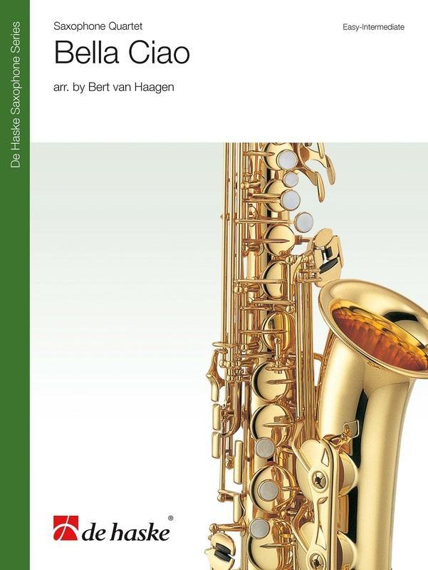 Bella Ciao Arr. Bert van Haagen Saxophone Quartet-Woodwind-De Haske Publications-Engadine Music