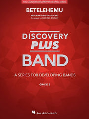 Betelehemu, Michael Brown, Concert Band Grade 2