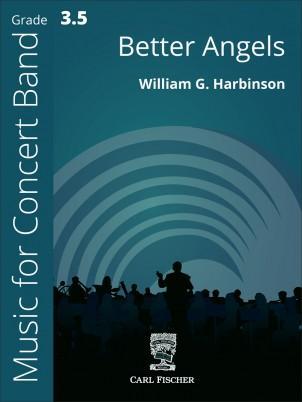 Better Angels, William Harbinson Concert Band Grade 3.5-Concert Band Chart-Carl Fischer-Engadine Music