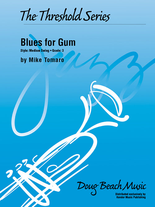 Blues for Gum - Jazz Ensemble Grade 3