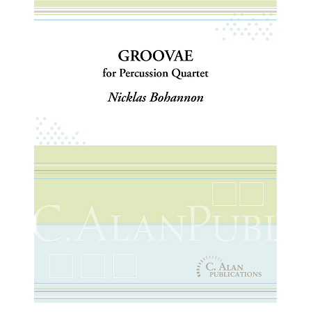 Bohannon - Groovae for Percussion Quartet