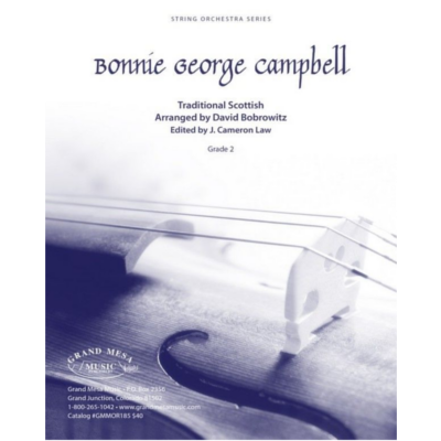 Bonnie George Campbell, Trad. Scottish Arr. David Bobrowitz String Orchestra Grade 2-String Orchestra-Grand Mesa Music-Engadine Music