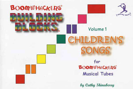 Boomwhackers "Building Blocks Children's Songs" Volume 1 & 2 Book Only