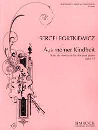 Bortkiewicz - From My Childhood Op. 14, Piano