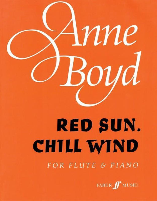 Boyd - Red Sun, Chill Wind Flute/Piano-Woodwind-Faber Music-Engadine Music