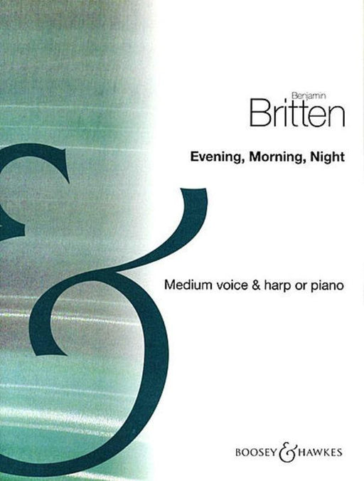 Britten - Evening Morning Night, Medium Voice-Vocal-Boosey & Hawkes-Engadine Music
