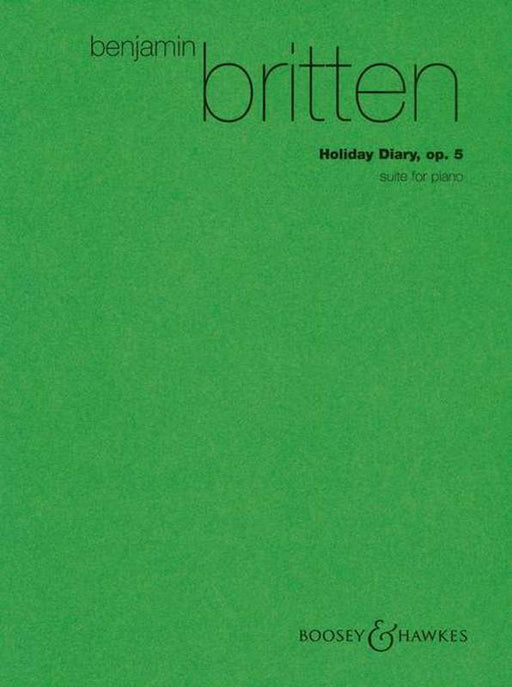 Britten - Holiday Diary Op. 5 Piano-Piano & Keyboard-Boosey & Hawkes-Engadine Music