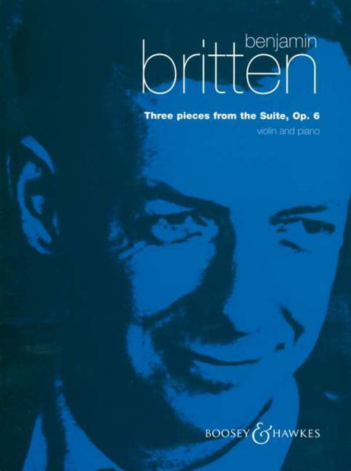 Britten - Three Pieces from the Suite Op. 6, Violin & Piano-Strings-Boosey & Hawkes-Engadine Music