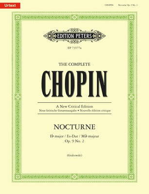CHOPIN - NOCTURNE E FLAT MAJOR OP 9 NO 2 COMPARATIVE EDITION