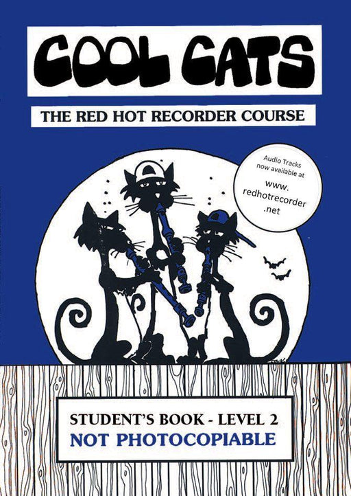 COOL CATS The Red Hot Recorder Course - Student Book Level 2