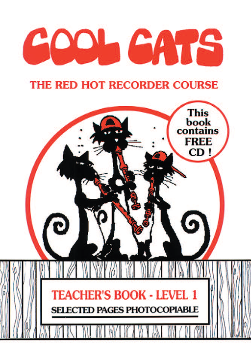 COOL CATS The Red Hot Recorder Course - Teacher Book Level 1