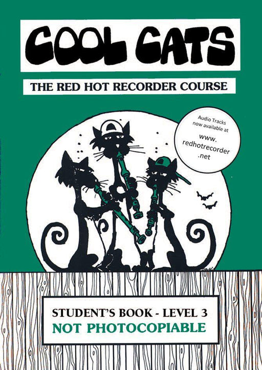 COOL CATS The Red Hot Recorder Course - Teacher Book Level 3