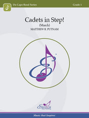 Cadets in Step! Matthew R. Putnam Concert Band Grade 1-Concert Band-Excelcia Music-Engadine Music