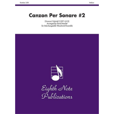 Canzon Per Sonare #2, Gabrieli Arr. David Marlatt Flex Wind Ensemble-Flexible Wind Ensemble-Eighth Note Publications-Engadine Music