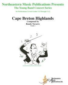 Cape Breton Highlands, Randy Navarre Concert Band Grade 1-Concert Band Chart-Northeastern Music Publication-Engadine Music