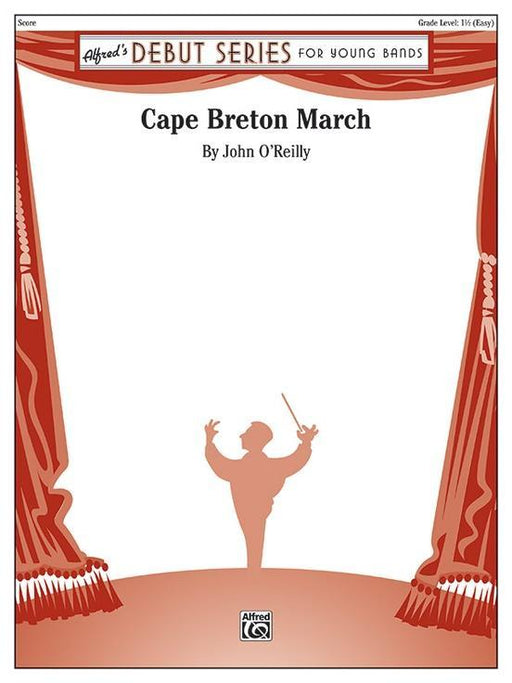 Cape Breton March, John OReilly Concert Band Grade 1.5