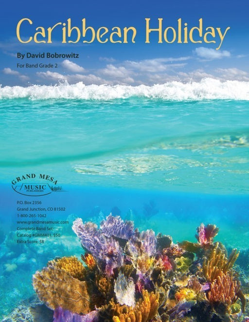 Caribbean Holiday, David Bobrowitz Concert Band Chart Grade 2