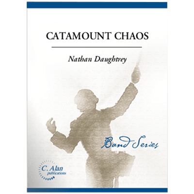 Catamount Chaos, Nathan Daughtrey Concert Band Chart Grade 4-Concert Band Chart-C. Alan Publications-Engadine Music