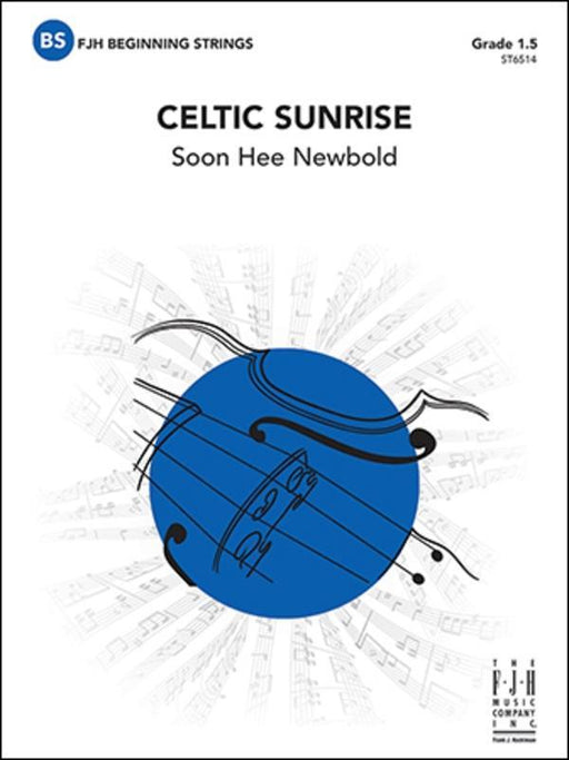 Celtic Sunrise, Soon Hee Newbold String Orchestra Grade 1.5