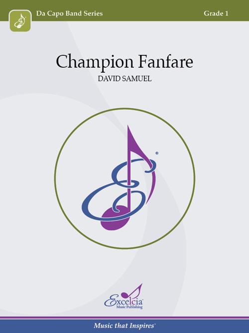 Champion Fanfare, David Samuel Concert Band Grade 1-Concert Band-Excelcia Music-Engadine Music