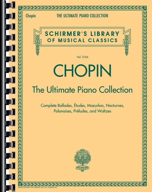 Chopin - The Ultimate Piano Collection-Piano & Keyboard-G. Schirmer, Inc.-Engadine Music