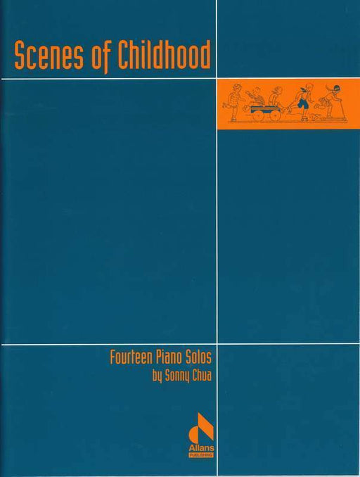 Chua - Scenes of Childhood Piano-Piano & Keyboard-All Music Publishing-Engadine Music