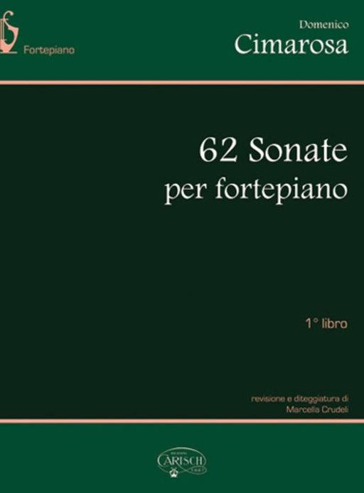 Cimarosa - 62 Sonatas for Piano Vol. 1