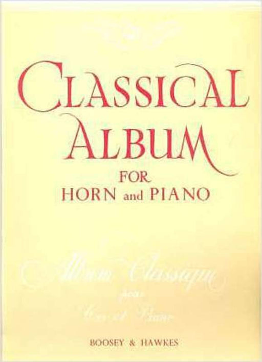 Classical Album, French Horn & Piano-Brass-Boosey & Hawkes-Engadine Music