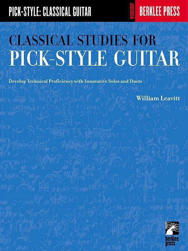 Classical Studies for Pick-Style Guitar - Volume 1