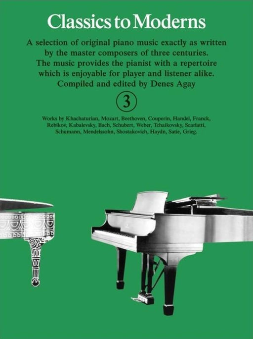 Classics To Moderns Book 3, Piano