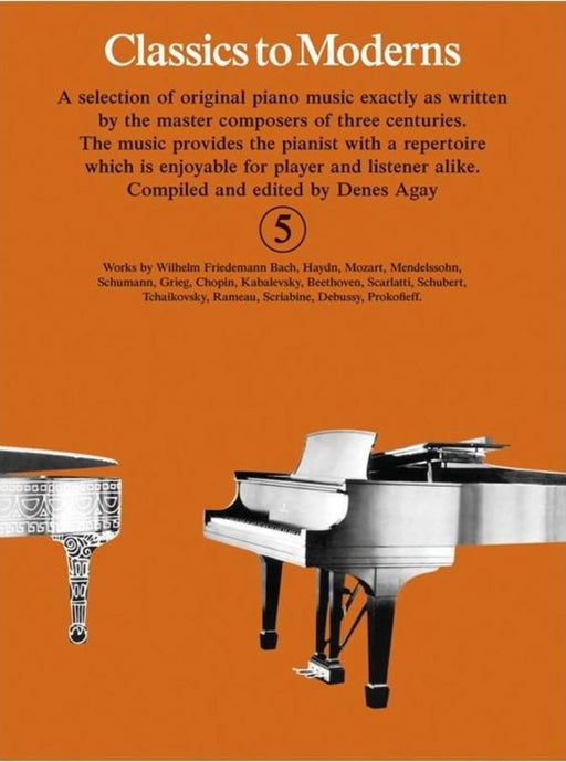 Classics To Moderns Book 5, Piano