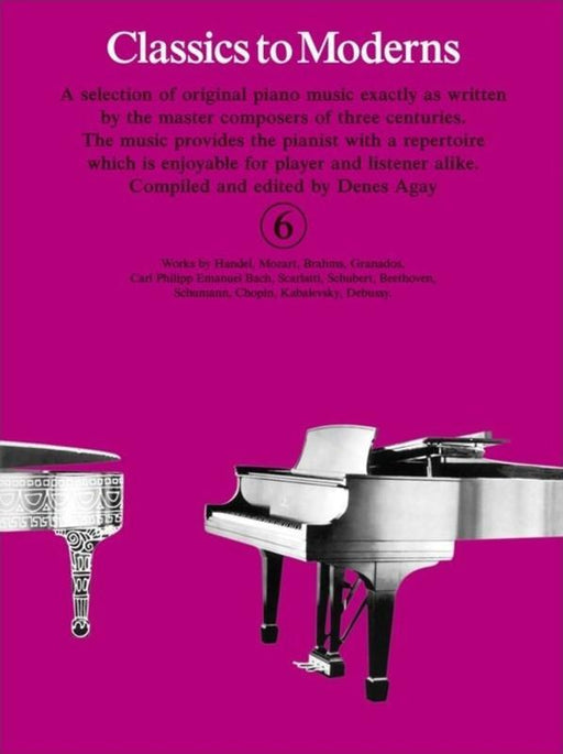 Classics To Moderns Book 6, Piano